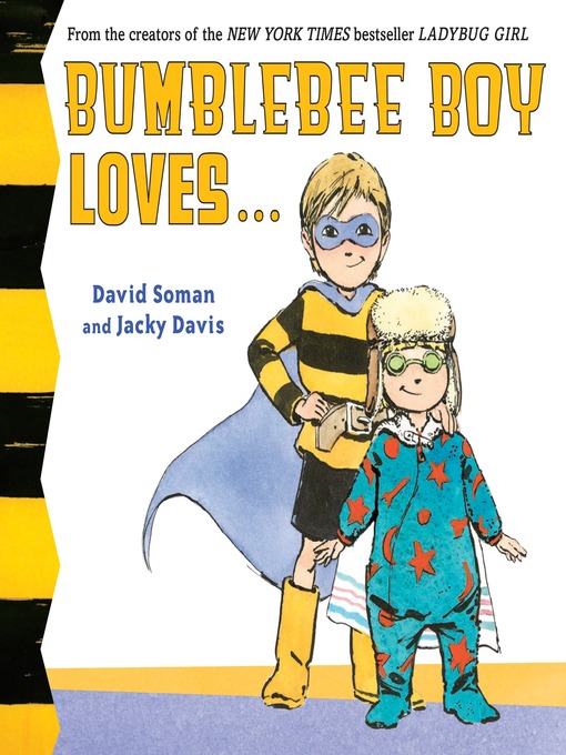 Title details for Bumblebee Boy Loves... by Jacky Davis - Available